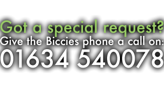 Got a special request? Give the Biccies phone a call on 01634 540078